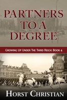 Partners To A Degree 1500406384 Book Cover