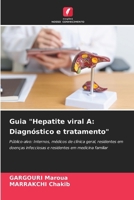 Guia "Hepatite viral A: Diagnóstico e tratamento" (Portuguese Edition) 620361646X Book Cover