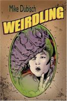 Weirdling 0978984110 Book Cover