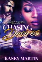 Chasing Desires 1546721495 Book Cover