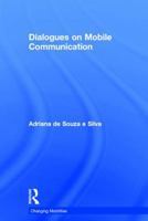 Dialogues on Mobile Communication 1138691585 Book Cover
