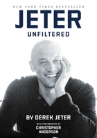 Jeter Unfiltered 1476783667 Book Cover