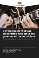 Développement d'une plateforme web pour les groupes et les musiciens (French Edition) 6207941829 Book Cover