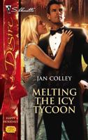 Melting the Icy Tycoon (Silhouette Desire, #1770) 0373767706 Book Cover
