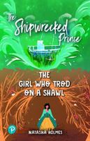 Rapid Plus Stages 10-12 11.6 the Shipwrecked Prince / The Girl Who Trod on a Shawl 1292462485 Book Cover