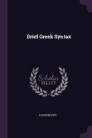 Brief Greek Syntax 101833209X Book Cover