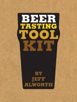 Beer Tasting Toolkit [With 4 Notepads] 1452101760 Book Cover