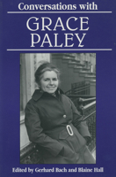 Conversations With Grace Paley (Literary Conversations Series) 0878059628 Book Cover