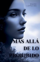 Mas alla de lo Prohibido (Spanish Edition) B0DQR4D57J Book Cover