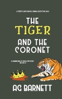 The Tiger and the Coronet: A 1920's historical female detective duo (A Hammond & Circle Mystery) B0F3TP7BYF Book Cover