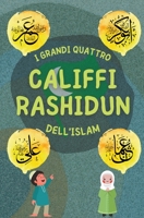 Califfi Rashidun B09BY84T32 Book Cover
