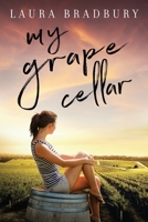 My Grape Cellar 0995917388 Book Cover