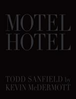 MOTEL HOTEL 098524030X Book Cover