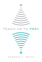 Teach Us to Pray 0830845216 Book Cover