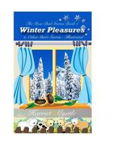 Winter Pleasures and Other Short Stories 138843508X Book Cover