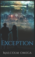 Exception: Book One of the ExtraVerse Trilogy B087FJCLX2 Book Cover