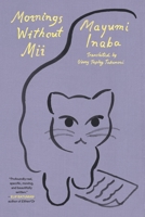 Mornings Without MII 0374614784 Book Cover