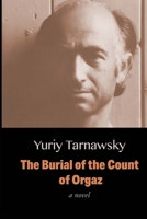 The Burial of the Count of Orgaz (The First-Person Dilogy) 1884097243 Book Cover