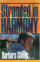 Stranded in Harmony 0786802871 Book Cover