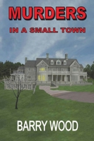 Murders in a Small Town B08ZBJ4RLX Book Cover