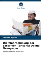 Die Wahrnehmung der Leser von Tansania Daima Newspaper (German Edition) 6206681351 Book Cover