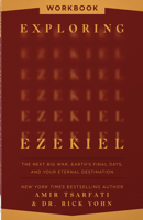 Exploring Ezekiel Workbook: The Next Big War, Earth's Final Days, and Your Eternal Destination 0736990658 Book Cover