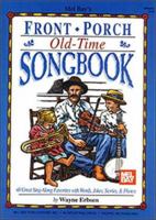 Front Porch Old-Time Songbook 1562229443 Book Cover