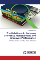 The Relationship between Grievance Management and Employee Performance 6202817089 Book Cover