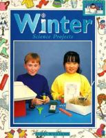 Winter Science Projects (Williams, John, Seasonal Science Projects.) 0382397061 Book Cover