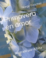 Primavera en amor: Ilustrado por Albita B095LFVQR7 Book Cover