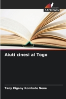 Aiuti cinesi al Togo (Italian Edition) 6209055591 Book Cover