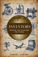 Inventors: Devices That Changed the World B0DQQ6MVJR Book Cover