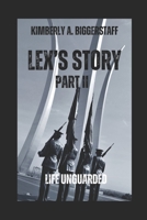 LEX'S STORY Part II: Life Unguarded B0CCCKJ9MX Book Cover