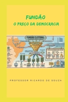 Fundão: O Preço da Democracia (Portuguese Edition) B0H49HHLCK Book Cover