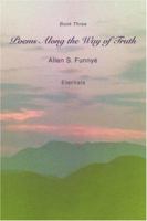Poems Along the Way of Truth: Book Three 0595405517 Book Cover