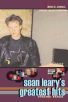 Sean Leary's Greatest Hits, Volume Three: Wrote to Perdition 2003-2005 154658305X Book Cover