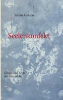 Seelenkonfekt: Gebete und Texte der Zuversicht 3848226332 Book Cover