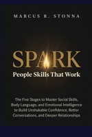 Spark: People Skills That Work B0H8FWBD1P Book Cover