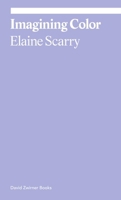 Imagining Color 1644231875 Book Cover