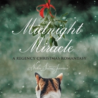 Midnight Miracle: A Regency Christmas Romantasy B0DMPR2MQM Book Cover