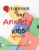 Pause, I Am Not My Anxiety 1955234140 Book Cover