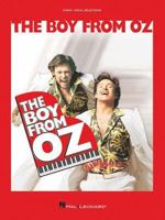 The Boy from Oz: Piano/Vocal Selections 0634070304 Book Cover