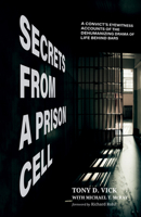 Secrets from a Prison Cell 1498294332 Book Cover