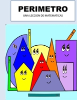 PERIMETRO: UNA LECCION DE MATEMATICAS B096TTSPL8 Book Cover