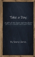Take a Day B0FGGVHCZ8 Book Cover