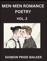 Men-Men Romance Poetry with Christian Bible (Part 2)- Self-help Queer Gay Love Poems of Romance, Supporting non-binary LGBTQ+ People, Verse Between MM Rainbow Heartbeats B0FRBB7X72 Book Cover