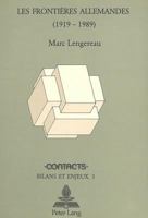 Les Frontières Allemandes (1919-1989): Frontières d'Allemagne Et En Allemagne: Aspects Territoriaux de la «Question Allemande». 3261042419 Book Cover