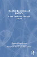 Blended Learning and MOOCs: A New Generation Education System 1032310332 Book Cover