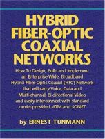 Hybrid Fiber Optic/Coaxial (HFC) Networks 0936648694 Book Cover