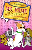 Ms. Esme Undercover K-9: And The Missing Santa 1719933979 Book Cover